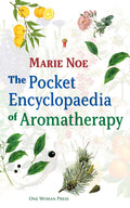 The Pocket Encyclopaedia of Aromatherapy
